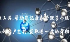 找回Token.im密码的步骤如下：1. **访问Token.im官网