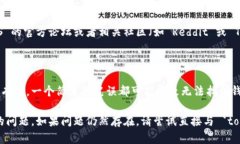 您在寻找 EOS 钱包时遇到问题，可能是由于多种原